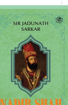 Hardcover Nadir Shah in India (Hardcover Library Edition) Book