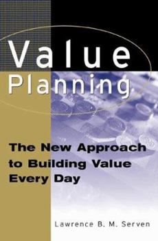 Hardcover Value Planning: The New Approach to Building Value Every Day Book