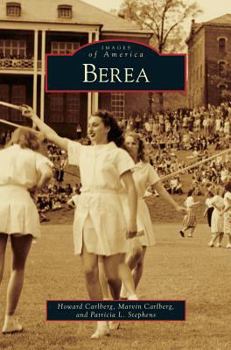 Berea (Images of America: Kentucky) - Book  of the Images of America: Kentucky