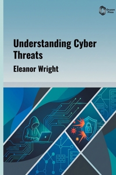 Hardcover Understanding Cyber Threats Book