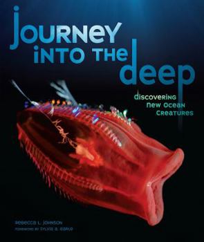 Library Binding Journey Into the Deep: Discovering New Ocean Creatures Book
