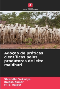 Adoção de práticas científicas pelos produtores de leite maldhari (Portuguese Edition)