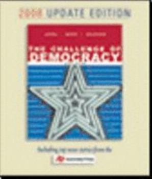 Hardcover The Challenge of Democracy: Government in America, 2008 Update Edition Book