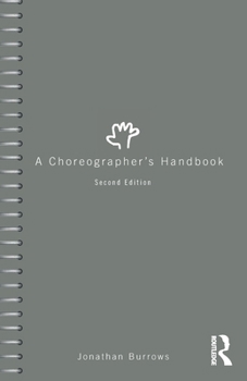 Paperback A Choreographer's Handbook Book