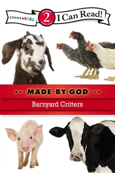 Barnyard Critters - Book  of the I Can Read!/ Made by God