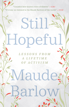 Paperback Still Hopeful: Lessons from a Lifetime of Activism Book