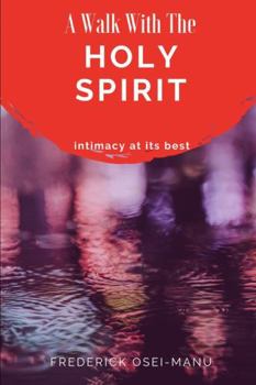 Paperback A Walk With The Holy Spirit Book