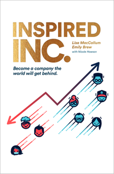 Hardcover Inspired INC.: Become a Company the World Will Get Behind Book