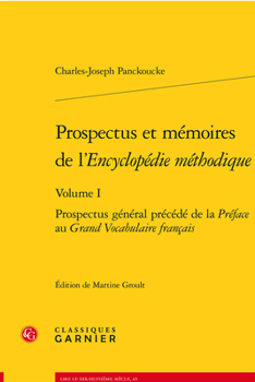Paperback Prospectus Et Memoires de l'Encyclopedie Methodique. Volume I: Prospectus General Precede de la Preface Au Grand Vocabulaire Francais [French] Book