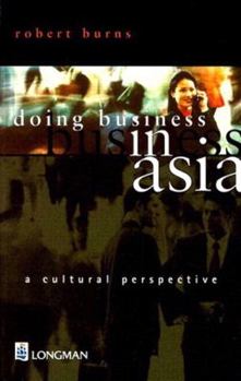 Paperback Doing Business in Asia: A Cultural Perspective Book