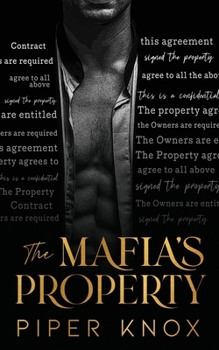 Paperback The Mafia's Property: A Why Choose Romance Book