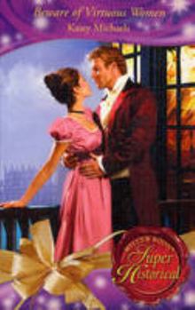 Beware of Virtuous Women - Book #3 of the Romney Marsh