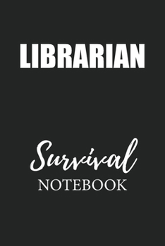 Librarian Survival Notebook: Small Undated Weekly Planner for Work and Personal Everyday Use Habit Tracker Password Logbook Music Review Playlist Diary Journal