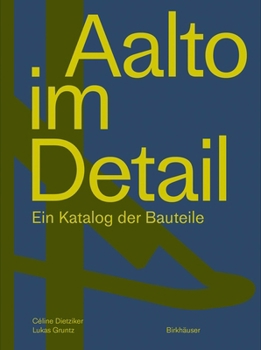 Hardcover Aalto Im Detail: Ein Katalog Der Bauteile [German] Book