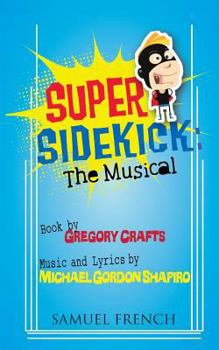 Paperback Super Sidekick: The Musical Book