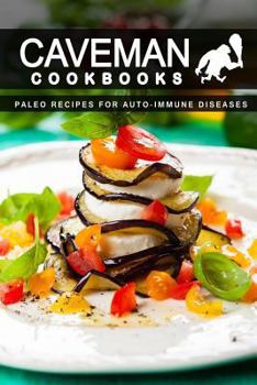 Paperback Paleo Recipes for Auto-Immune Diseases Book