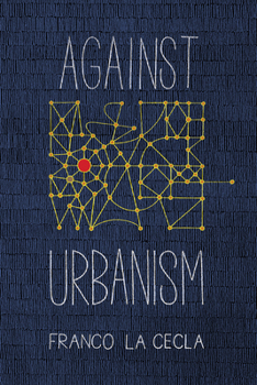 Paperback Against Urbanism Book