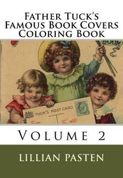 Paperback Father Tuck's Famous Book Covers Coloring Book Volume 2 Book