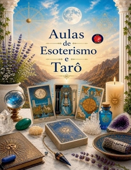 Paperback Aulas de Esoterismo e Tarô [Portuguese] Book