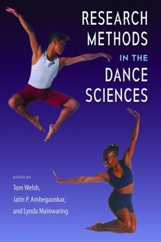 Hardcover Research Methods in the Dance Sciences Book