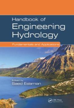 Hardcover Handbook of Engineering Hydrology: Fundamentals and Applications Book