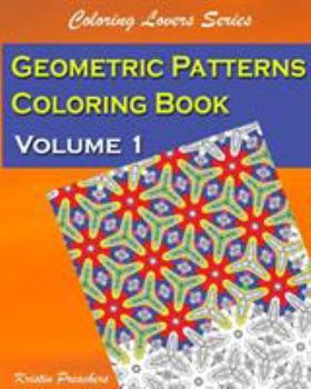 Paperback Geometric Patterns Coloring Book Volume 1 Book