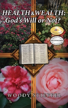 Hardcover Health and Wealth: God's Will or Not? Book