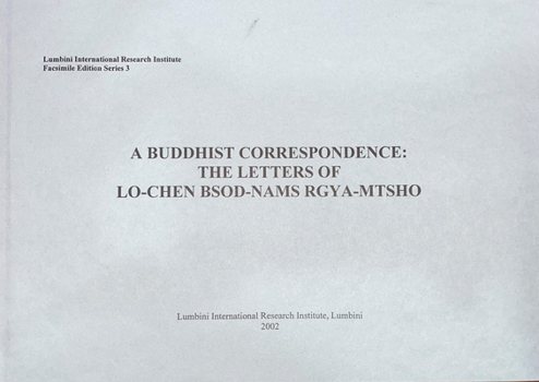 Paperback A Buddhist Correspondence Lo-Chen Bsod-Nams Rgya-Mtsho Book