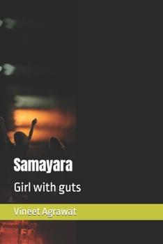 Paperback Samayara: Girl with guts Book