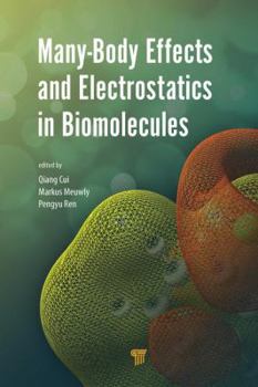 Hardcover Many-Body Effects and Electrostatics in Biomolecules Book