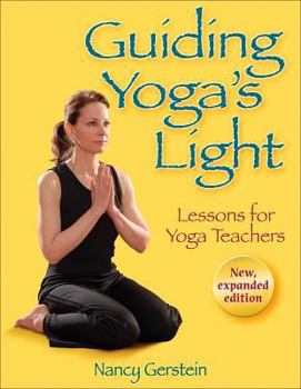 Paperback Guiding Yoga's Light: Lessons for Yoga Teachers Book