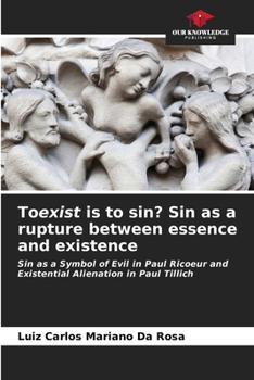 Paperback Toexist is to sin? Sin as a rupture between essence and existence Book