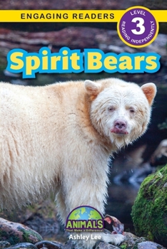Paperback Spirit Bears: Animals That Make a Difference! (Engaging Readers, Level 3) Book