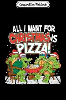 Paperback Composition Notebook: nage Mutant Ninja Turtles Pizza For Christmas Journal/Notebook Blank Lined Ruled 6x9 100 Pages Book