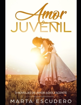 Paperback Amor Juvenil: 3 Novelas de Amor Adolescente [Spanish] Book