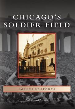 Paperback Chicago's Soldier Field Book