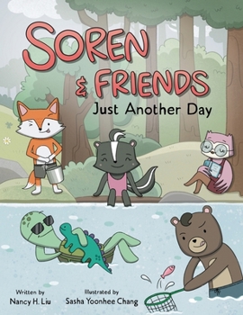 Hardcover Soren and Friends: Just Another Day Book
