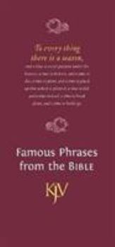 Paperback Famous Phrases from the Bible (KJV) (King James Version Bibles) Book