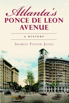 Paperback Atlanta's Ponce de Leon Avenue: A History Book