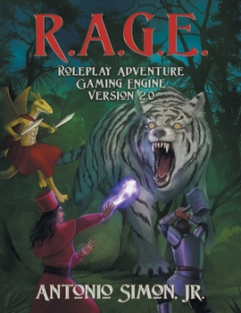 Paperback R.A.G.E.: Roleplay Adventure Gaming Engine, Version 2.0 Book