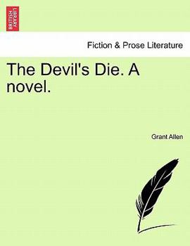 Paperback The Devil's Die. a Novel. Book