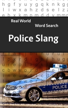 Paperback Real World Word Search: Police Slang Book