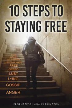 Paperback 10 Steps To Staying Free ! Book