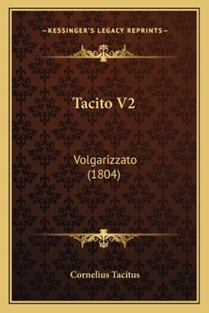 Paperback Tacito V2: Volgarizzato (1804) [Italian] Book