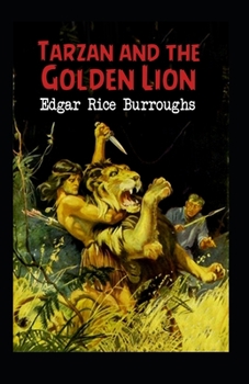 Paperback Tarzan and the Golden Lion (Tarzan #21) Annotated Book