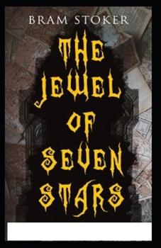 Paperback The Jewel of Seven Stars (Illustrated edition) Book