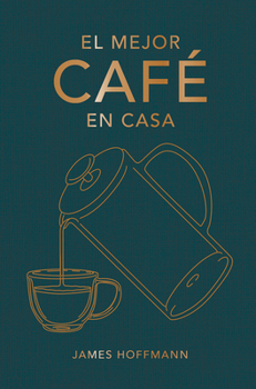 Hardcover El Mejor Café En Casa [Spanish] Book
