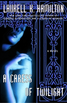 A Caress of Twilight (Merry Gentry, #2) - Book #2 of the Merry Gentry