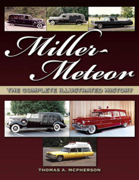 Hardcover Miller-Meteor: The Complete Illustrated History Book