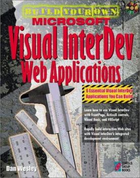Paperback Build Your Own Microsoft Visual Interdev Web Applications Book
